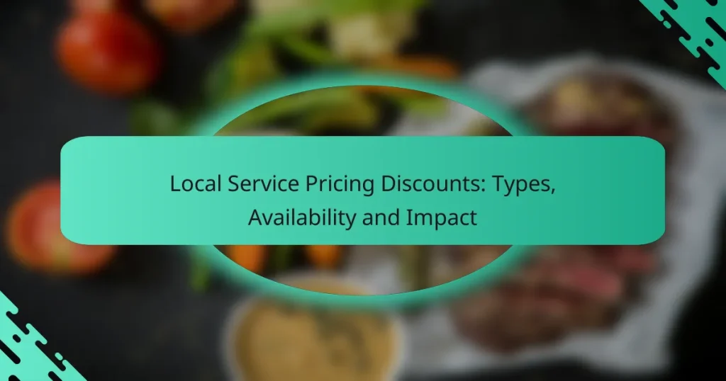 Local Service Pricing Discounts: Types, Availability and Impact