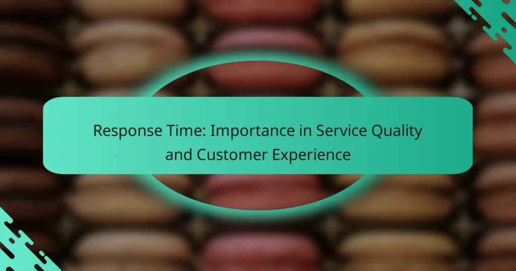 Response Time: Importance in Service Quality and Customer Experience